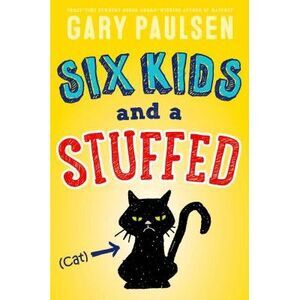 Six Kids and a Stuffed Cat -- Gary Paulsen